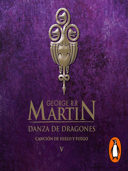Title details for Danza de dragones by George R. R. Martin - Available